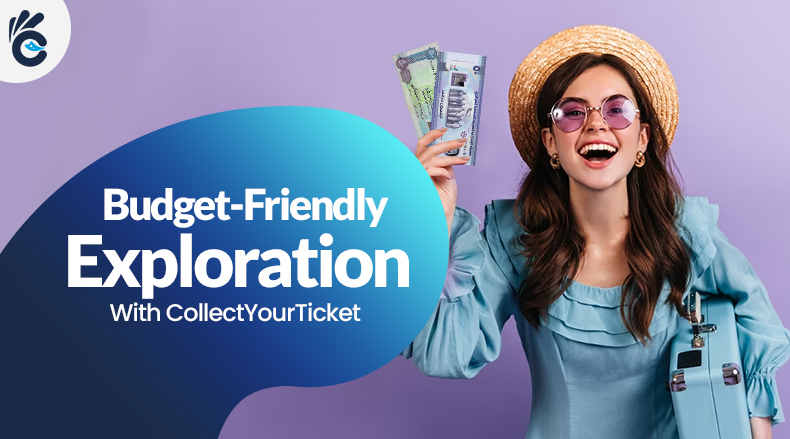 Budget-Friendly Exploration with CollectYourTicket