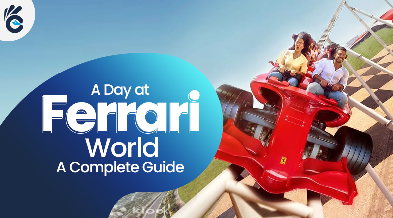 A Day at Ferrari World: A Complete Guide