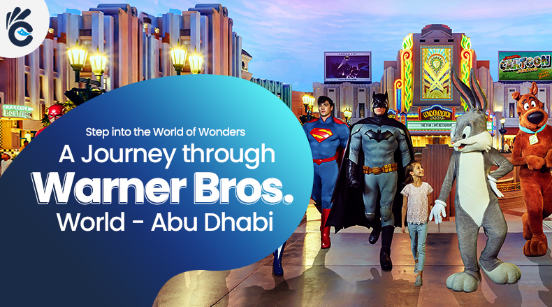 A Journey through Warner Bros. World Abu Dhabi