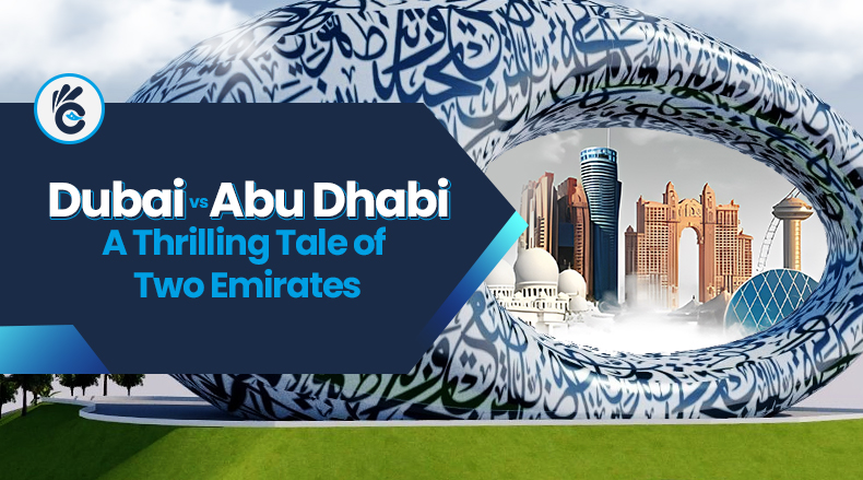 Dubai vs Abu Dhabi: A Thrilling Tale of Two Emirates