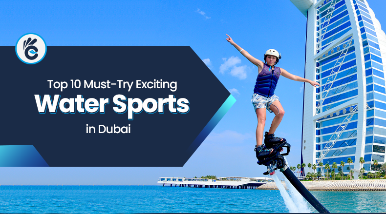 Top 10 Must-Try Exciting Water Sports in Dubai