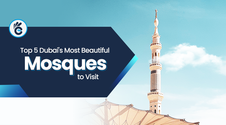 Top 5 Dubai's Most Beautiful Mosques to Visit