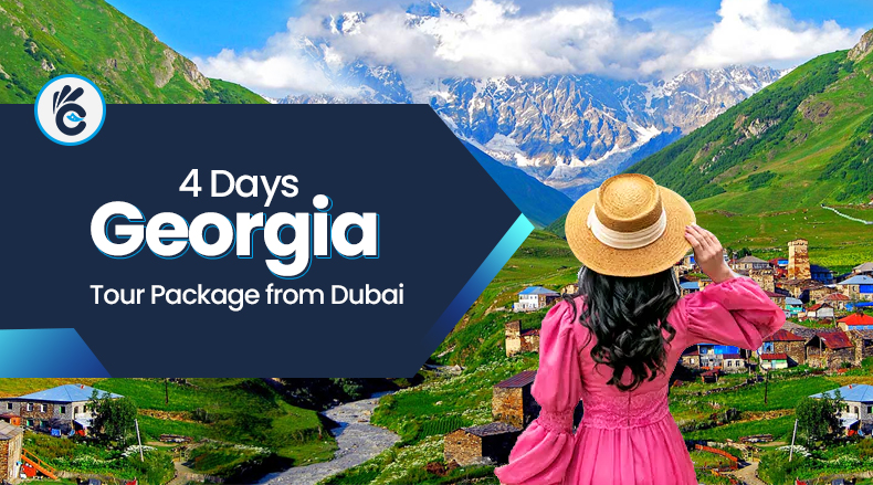4 Days Georgia Tour Package from Dubai