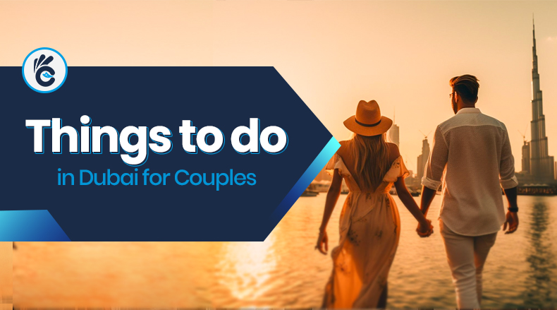 Things to Do in Dubai for Couples