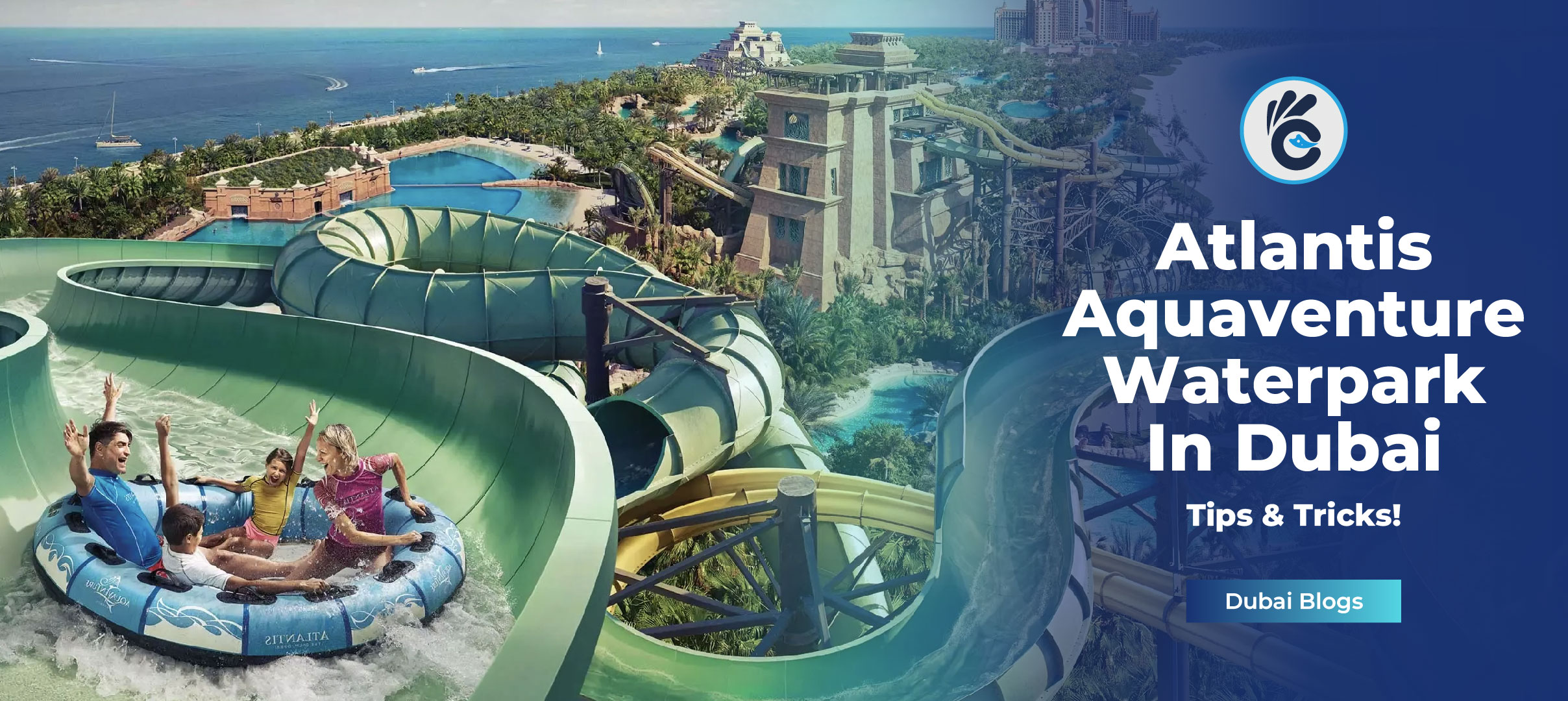 Atlantis Aquaventure Waterpark in Dubai: Tips & Tricks!