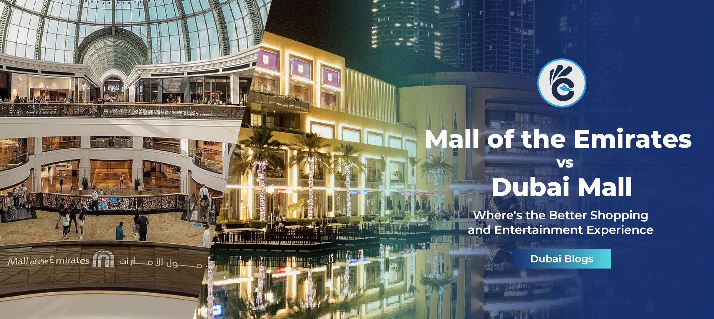 Mall of the Emirates vs. Dubai Mall: Where's the Better Shopping and Entertainment Experience