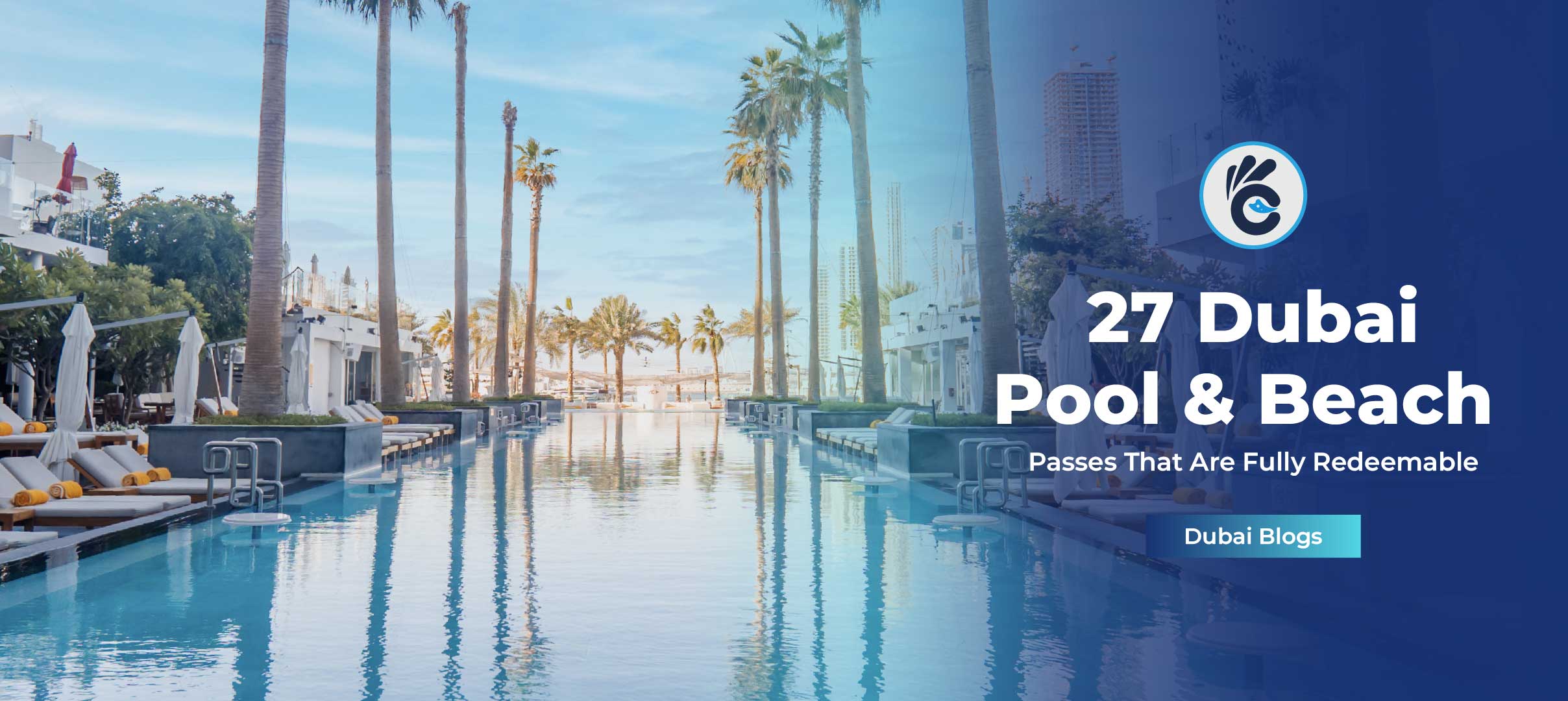 27 Dubai Pool and Beach Passes That Are Fully Redeemable