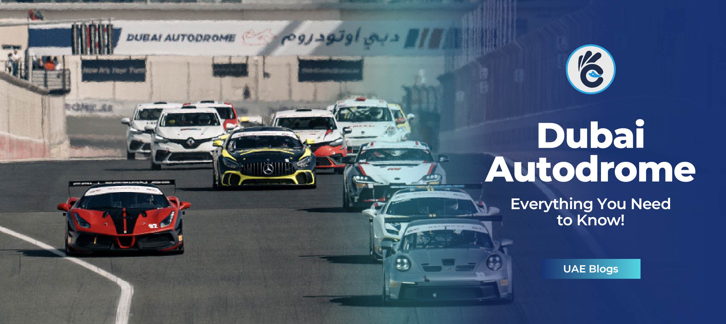 Dubai Autodrome: Everything You Need to Know!