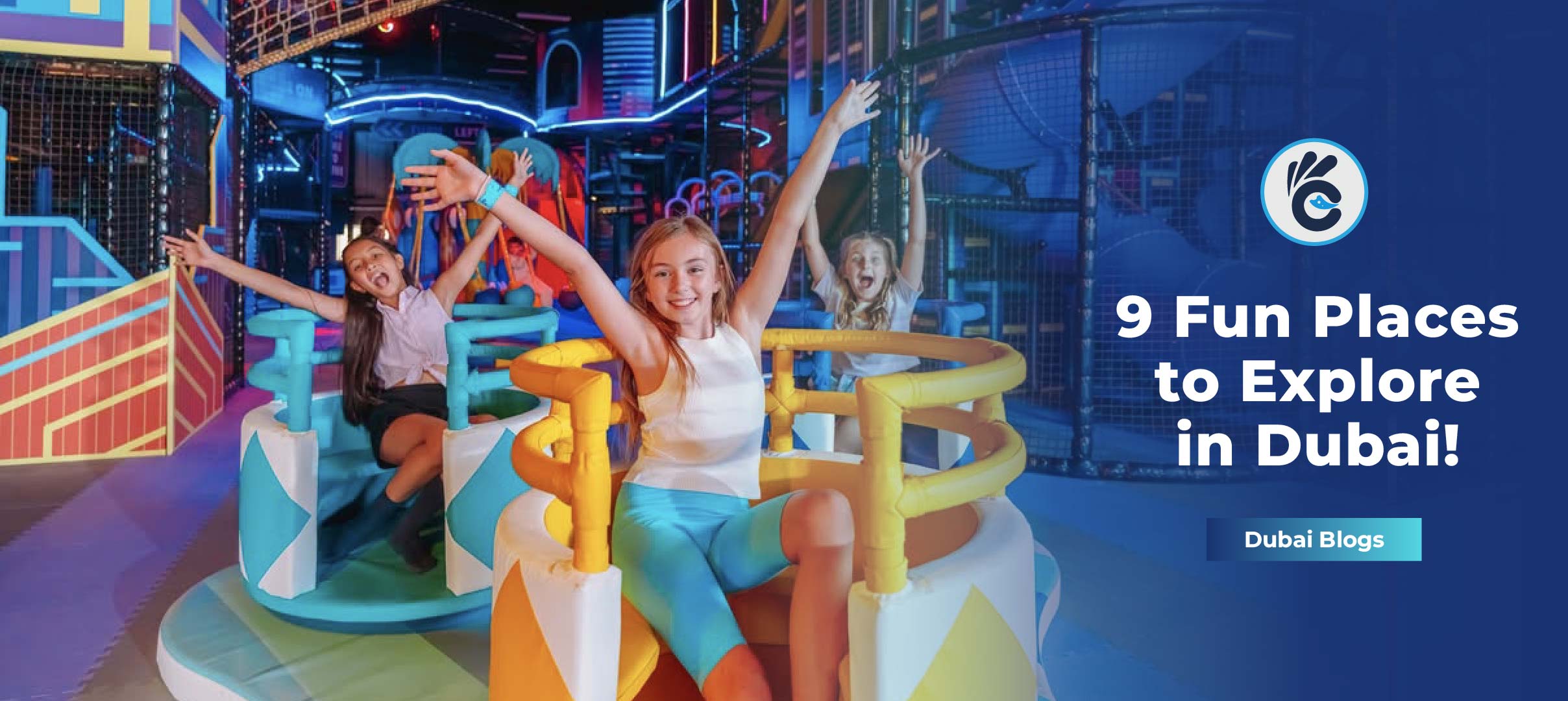 9 Fun Places to Explore in Dubai!