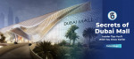 Secrets of Dubai Mall: Insider Tips You’ll Wish You Knew Earlier